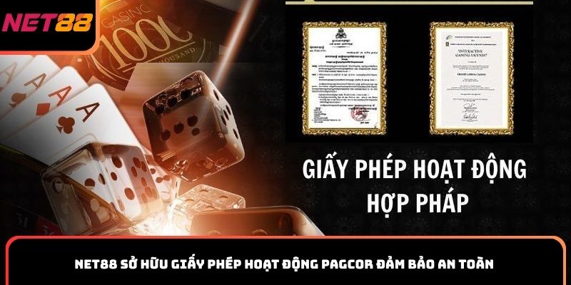Net88 sở hữu giấy phép hoạt động PAGCOR đảm bảo an toàn