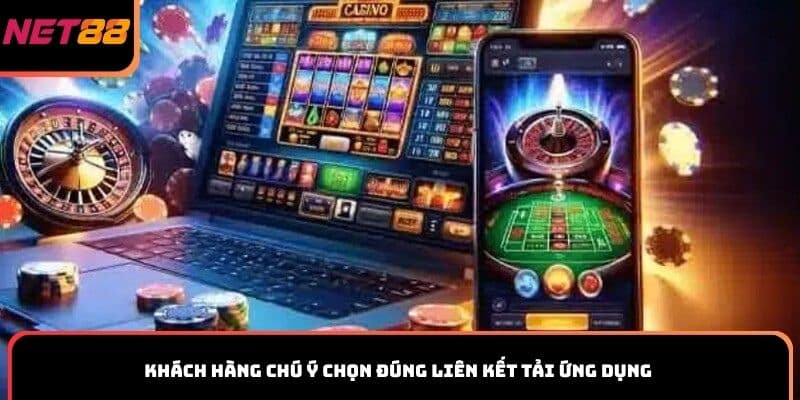 Khách hàng chú ý chọn đúng liên kết tải ứng dụng